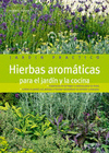 HIERBAS AROMATICAS PARA EL JARDIN Y LA