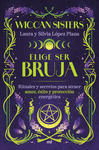 ELIGE SER BRUJA