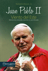 JUAN PABLO II. VIENTO DEL ESTE