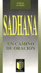 SADHANA, UN CAMINO DE ORACION