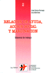 RELACION DE AYUDA, ACCION SOCIAL Y MARGI