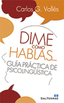 128 - DIME COMO HABLASA GUIA PRACTICA DE PSICOLINGUISTICA.