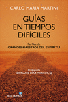 GUIAS EN TIEMPOS DIFICILES
