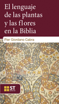 LENGUAJE DE LAS PLANTAS Y LAS FLORES EN LA BIBLIA,