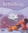 REBIRTHING. PODER CURATIVO RESPIRACION