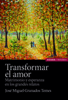 TRANSFORMAR EL AMOR