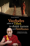 VERDADES SOBRE EL TIBET, DALAI LAMA Y