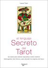 LENGUAJE SECRETO DEL TAROT, EL