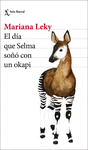EL D�A QUE SELMA SO�� CON UN OKAPI