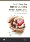 MINDFULNESS PARA FAMILIAS. UNA MARAVILLOSA EXPEDICIN CON MILES DE ESTRELLAS