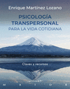 PSICOLOGA TRANSPERSONAL PARA LA VIDA COTIDIANA