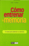 COMO ENTRENAR LA MEMORIA - 10 CLAVES PA-
