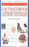 TRASTORNOS GASTROINTESTINALES, LOS