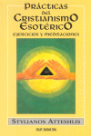 PRACTICAS DEL CRISTIANISMO ESOTERICO