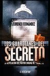 GUARDIANES DEL SECRETO, LOS