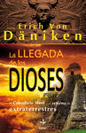 LLEGADA DE LOS DIOSES, LA