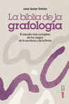 LA BIBLIA DE LA GRAFOLOGIA