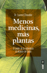 MENOS MEDICINAS MAS PLANTAS