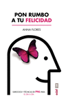 PON RUMBO A TU FELICIDAD