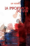 IMPORTANCIA DE VIVIR, LA