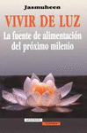 VIVIR DE LUZ,LA FUENTE DE LA ALIMENTACI-