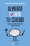 ALIMENTA BIEN TU CEREBRO