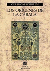 ORIGENES DE LA CABALA, LOS (I)