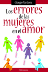 ERRORES DE LAS MUJERES EN EL AMOR, LOS