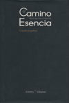 CAMINO HACIA LA VERDADERA ESENCIA