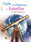 GUIA PARA OBSERVAR LAS ESTRELLAS