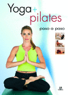 YOGA+PILATES PASO A PASO