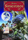 SERES SINIESTROS