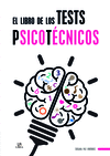 EL LIBRO DE LOS TESTS PSICOTECNICOS