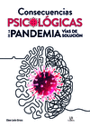 CONSECUENCIAS PSICOLGICAS DE LA PANDEMIA. VAS DE SOLUCIN