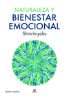 NATURALEZA Y BIENESTAR EMOCIONAL