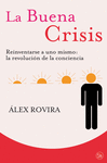 BUENA CRISIS, LA