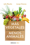 MS VEGETALES, MENOS ANIMALES