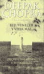 REJUVENECER Y VIVIR MAS