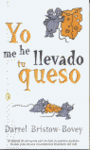 YO ME HE LLEVADO TU QUESO (BOLSILLO)