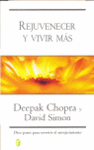 REJUVENCER Y VIVIR MAS