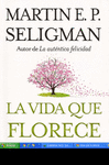 VIDA QUE FLORECE, LA