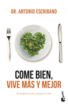 COME BIEN, VIVE MAS Y MEJOR