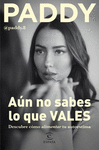 AN NO SABES LO QUE VALES