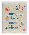 CUENTOS PARA EDUCAR NI�OS FELICES
