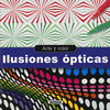 ILUSIONES OPTICAS ( ARTE Y COLOR )