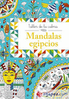 TALLER DE LA CALMA. MANDALAS EGIPCIOS