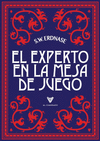 EL EXPERTO EN LA MESA DE JUEGO