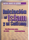 INICIACION AL ISLAM Y AL SUFISMO
