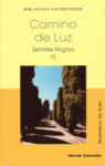 CAMINO DE LUZ - SERMONES LITURGICOS II