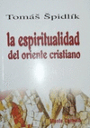 ESPIRITUALIDAD DEL ORIENTE CRISTIANO, LA